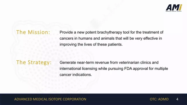 Vision slide 4 from Advanced Medical Isotope Corporation (AMI)