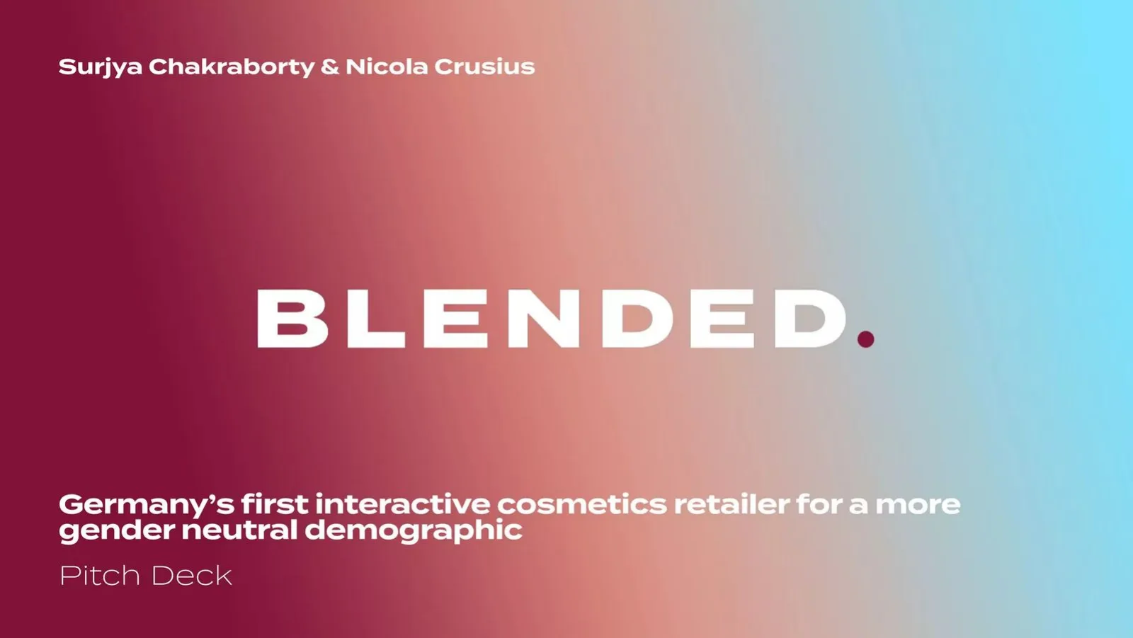 BLENDED. pitch deck slide