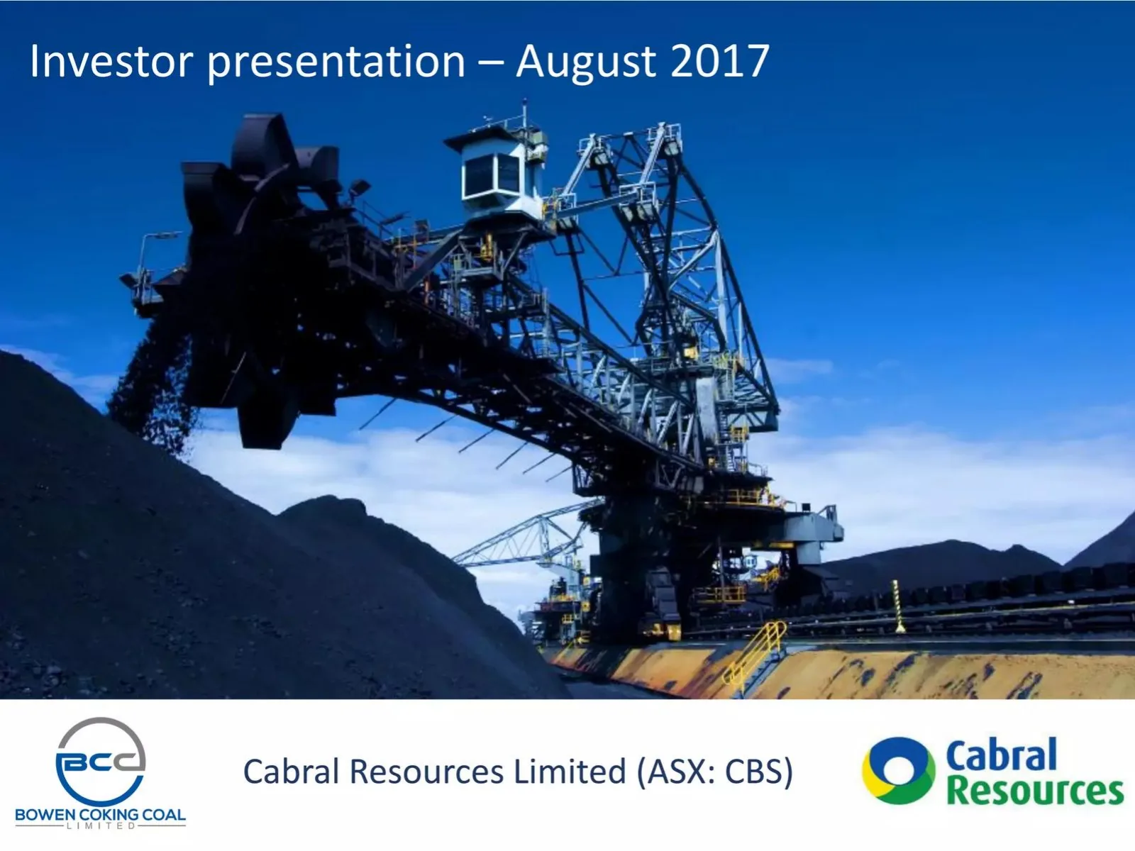 Cabral Resources Limited (rebranding to Bowen Coking Coal) pitch deck slide
