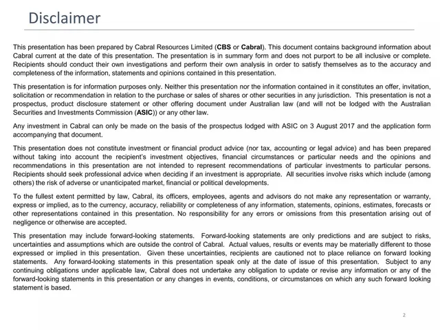 Disclaimer slide 2 from Cabral Resources Limited (rebranding to Bowen Coking Coal)