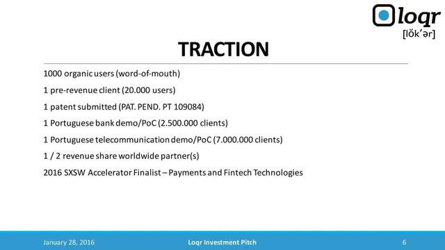 Traction slide 6 from Loqr