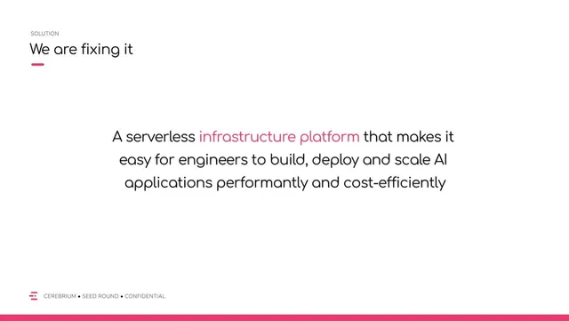 Product / solution slide 8 from Cerebrium