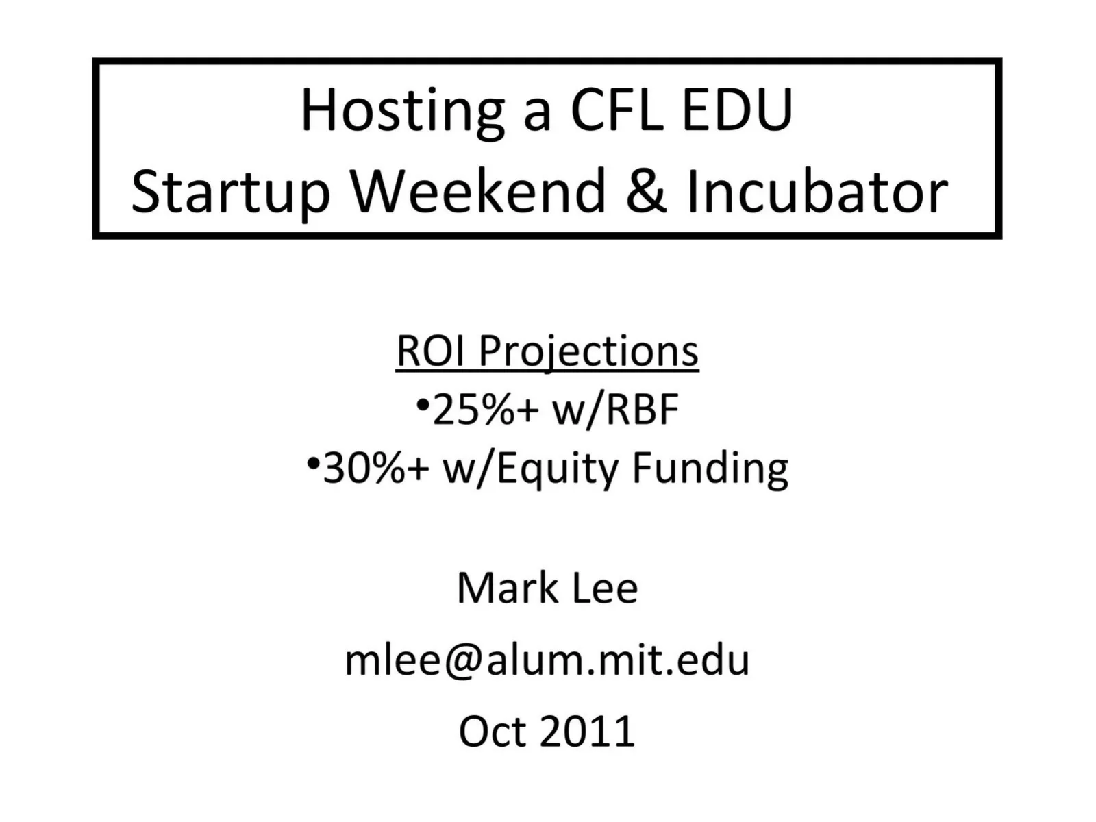 CFL EDU Weekend & Incubator pitch deck slide