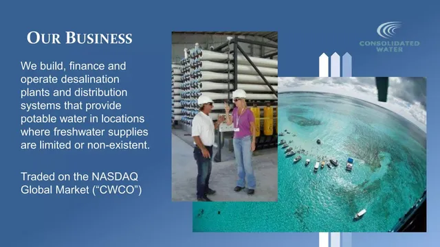 Company overview slide 5 from Consolidated Water