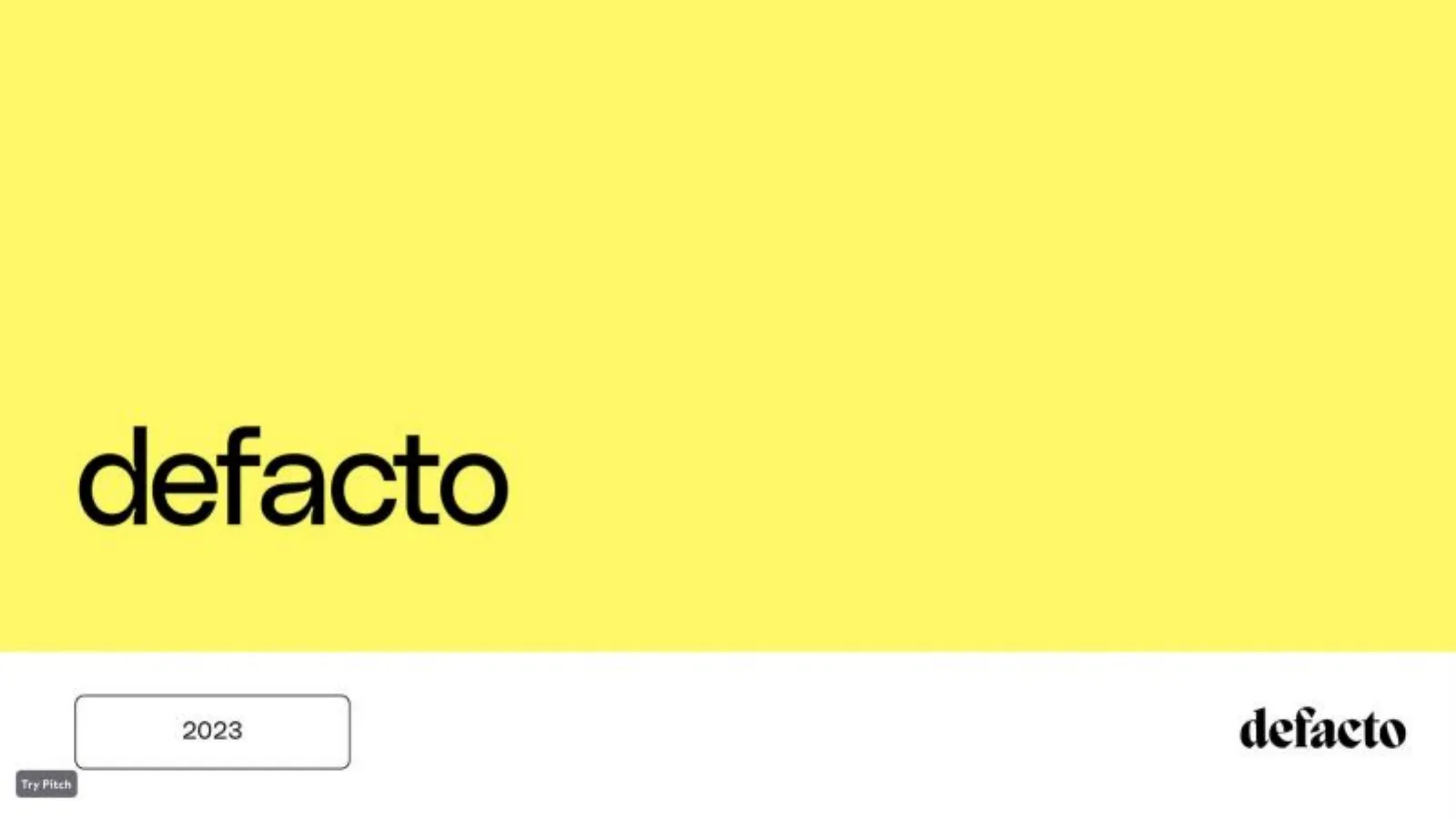 Defacto pitch deck slide