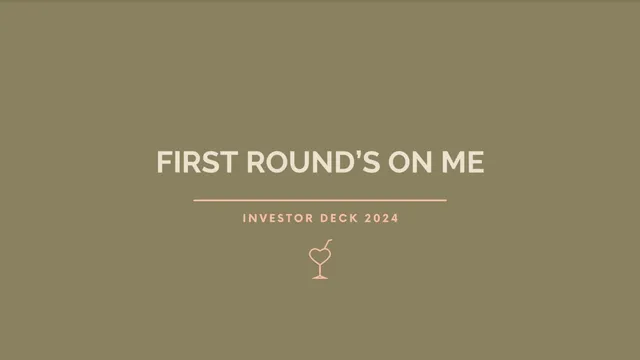First Round's on Me (FROM) pitch deck cover