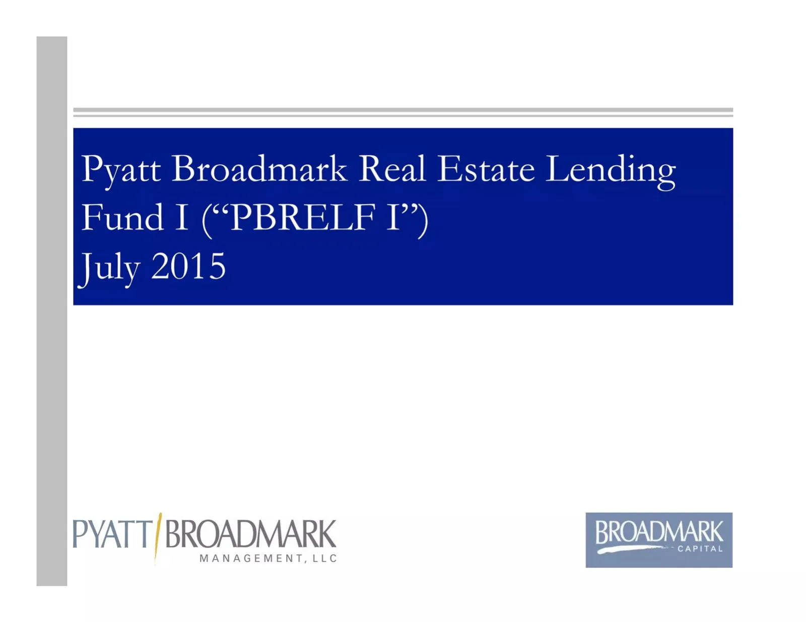 Pyatt Broadmark pitch deck slide