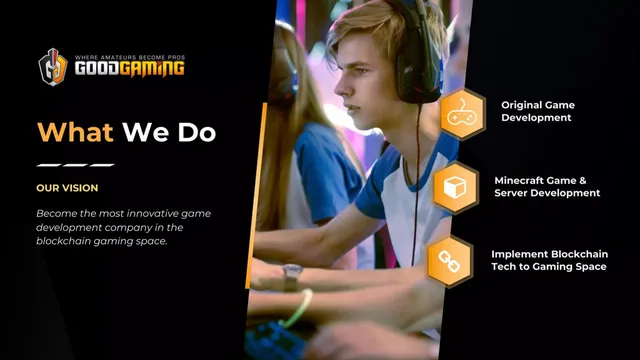 Vision slide 4 from Good Gaming