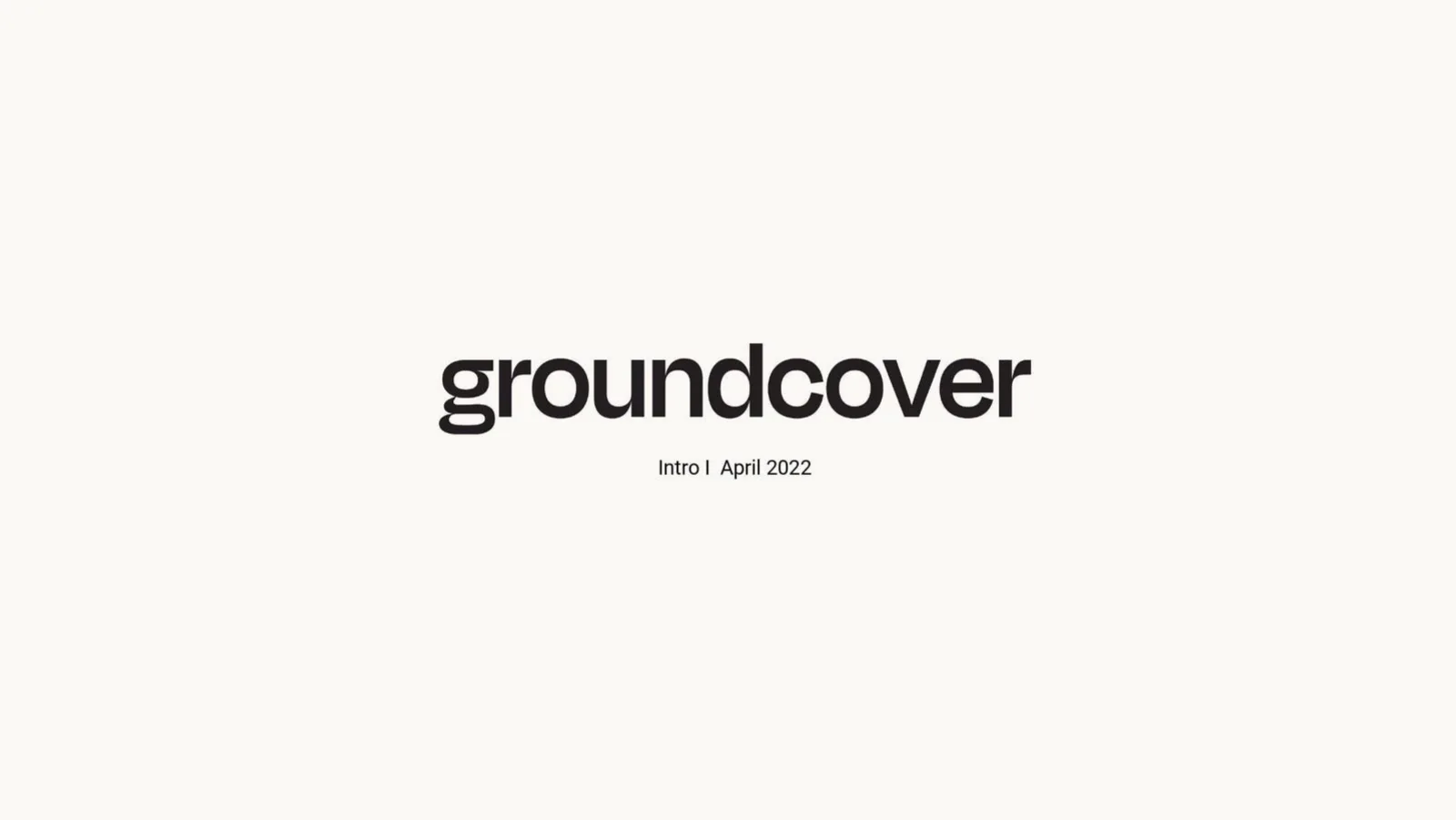 Groundcover pitch deck slide