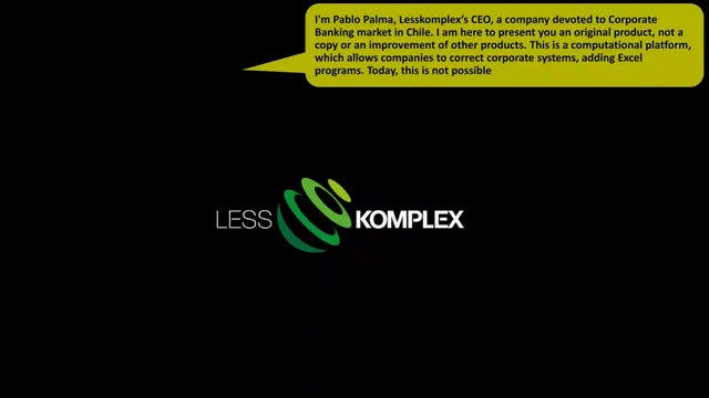 Product / solution slide 3 from lesskomplex