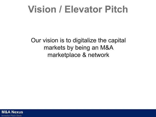 Vision slide 3 from M&A Nexus