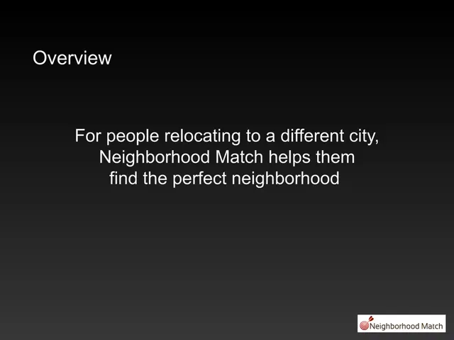 Product / solution slide 2 from Neighborhood Match