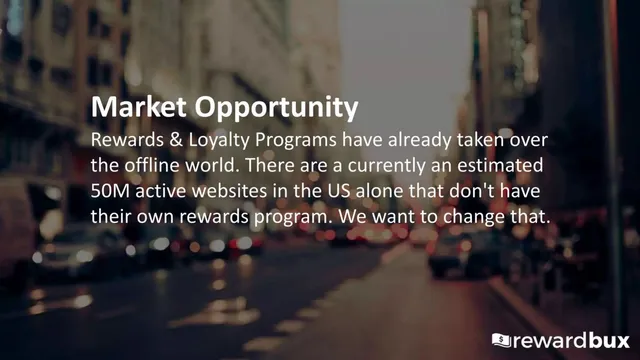Market sizing / opportunity slide 3 from RewardBux