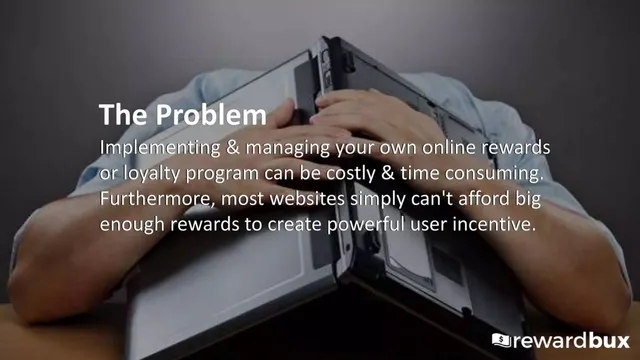 Problem slide 4 from RewardBux