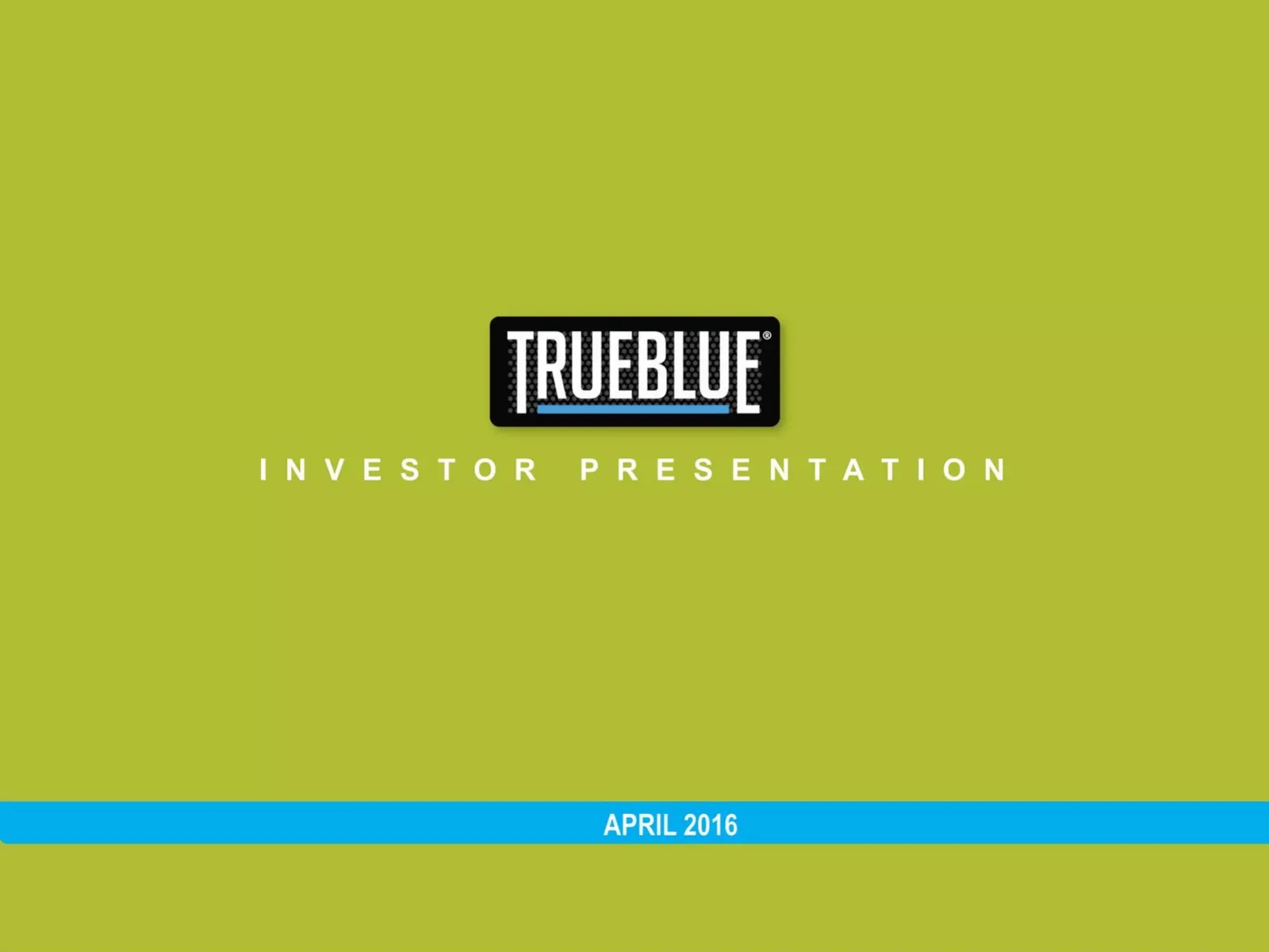 TrueBlue pitch deck slide