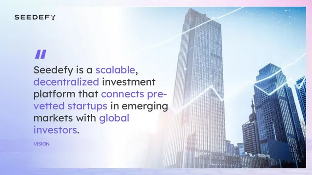 Product / solution slide 2 from Seedefy Pte. Ltd.