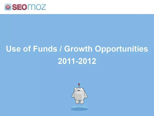 Ask & use of funds slide 6 from SEOmoz